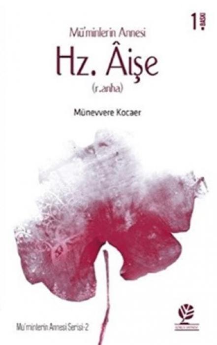 Vorderes Coverbild Müminlerin Annesi Hz. Aise R. Anha