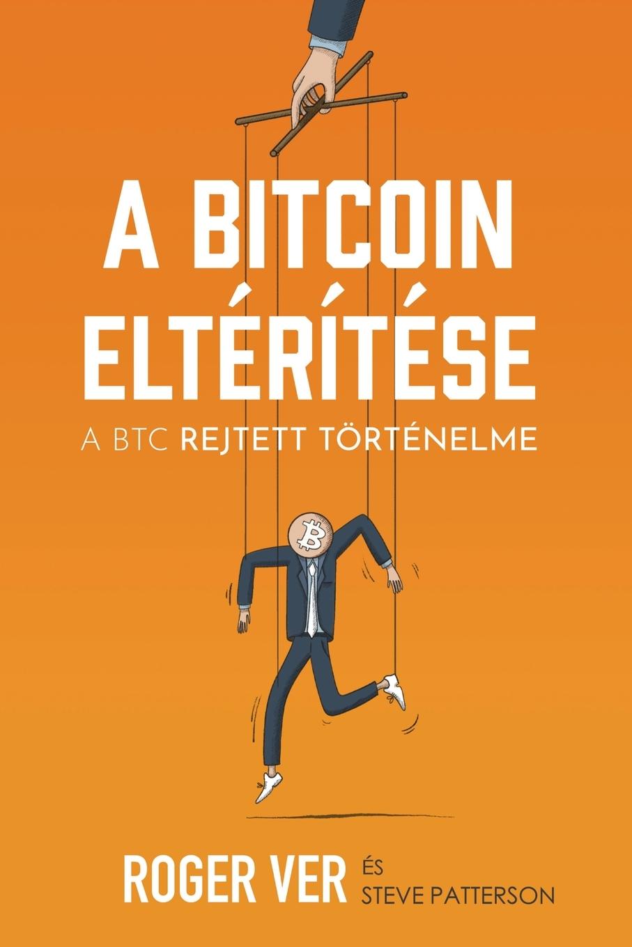 Vorderes Coverbild A Bitcoin eltérítése
