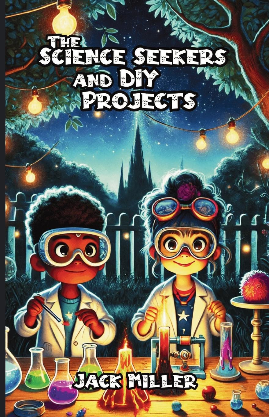 Vorderes Coverbild The Science Seekers and DIY Projects