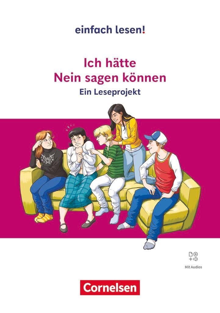 Vorderes Coverbild Ich hätte Nein sagen können Einfach lesen! - Leseprojekte - Leseförderung ab Klasse 5 - Ausgabe ab 2024