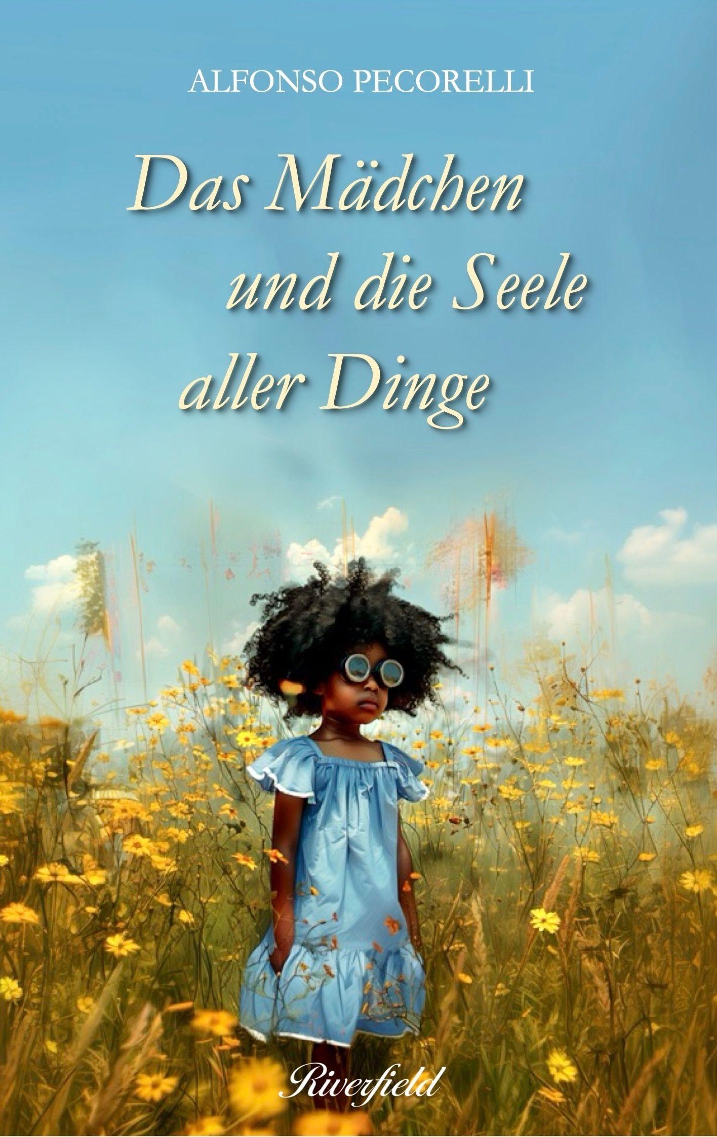 Vorderes Coverbild Das Mädchen und die Seele aller Dinge