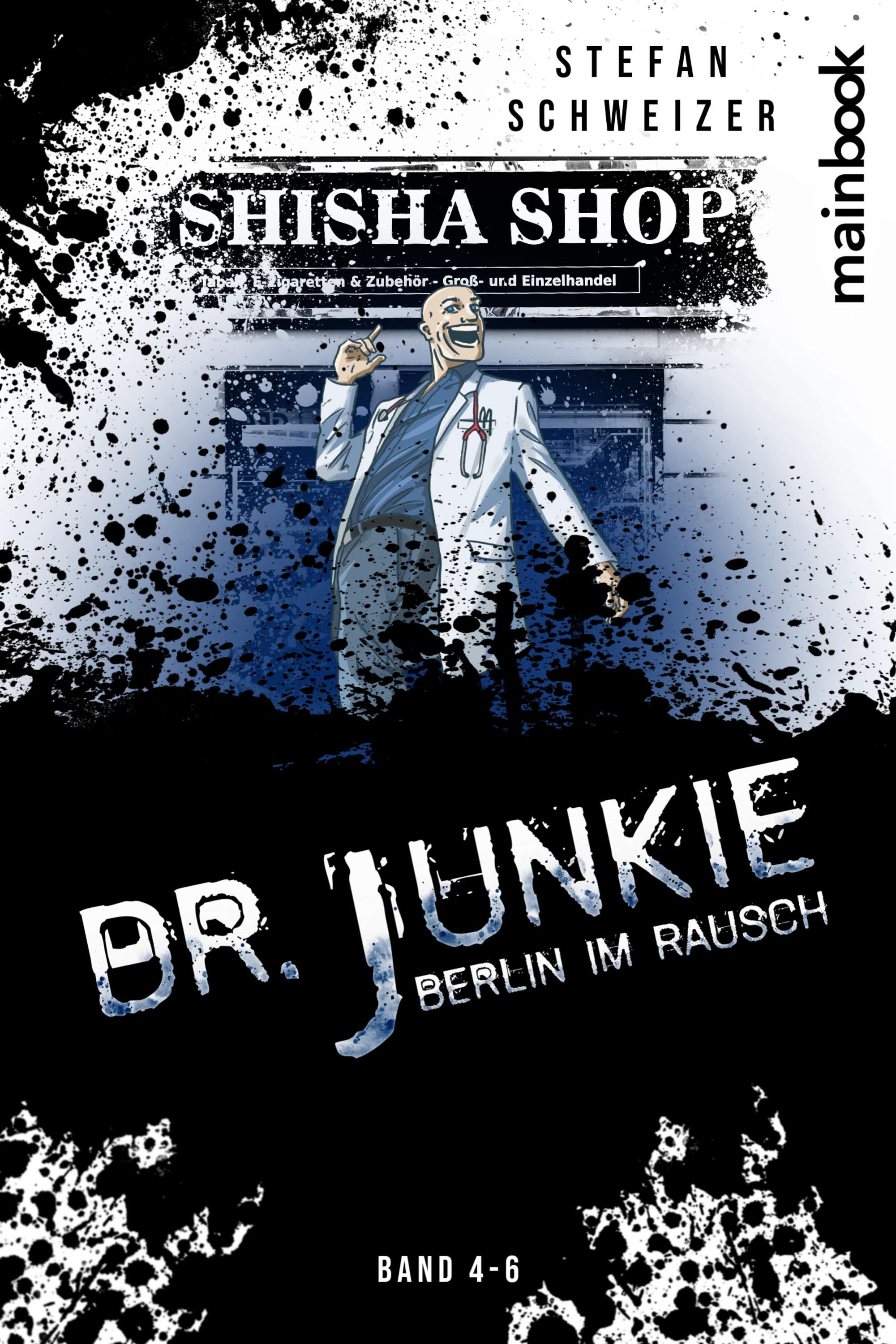 Vorderes Coverbild Dr. Junkie - Berlin im Rausch