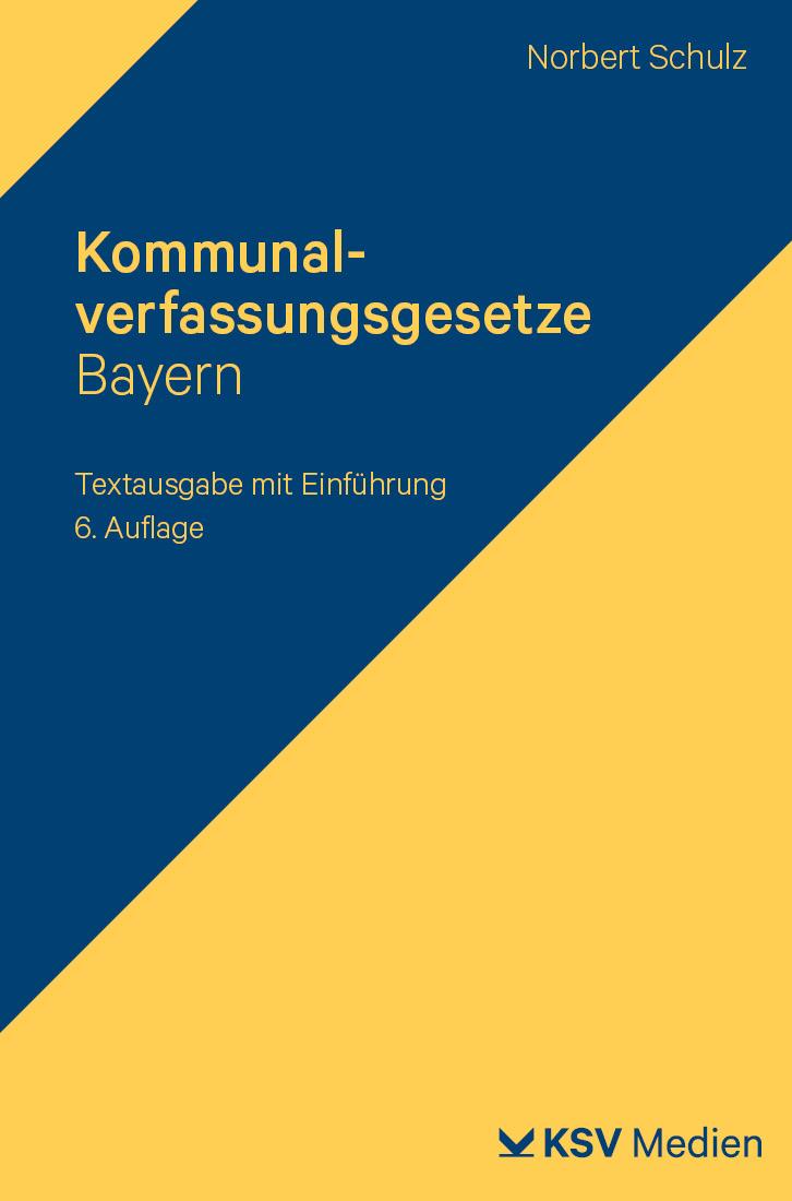 Vorderes Coverbild Kommunalverfassungsgesetze Bayern