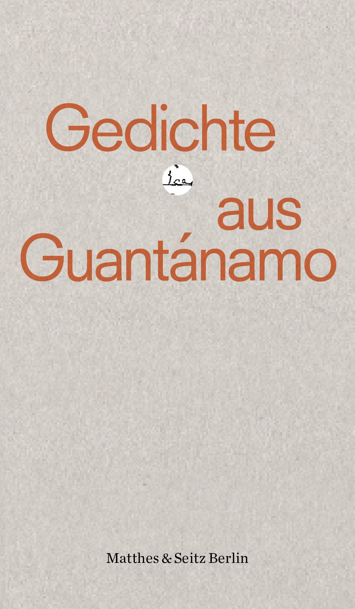 Vorderes Coverbild Gedichte aus Guantánamo