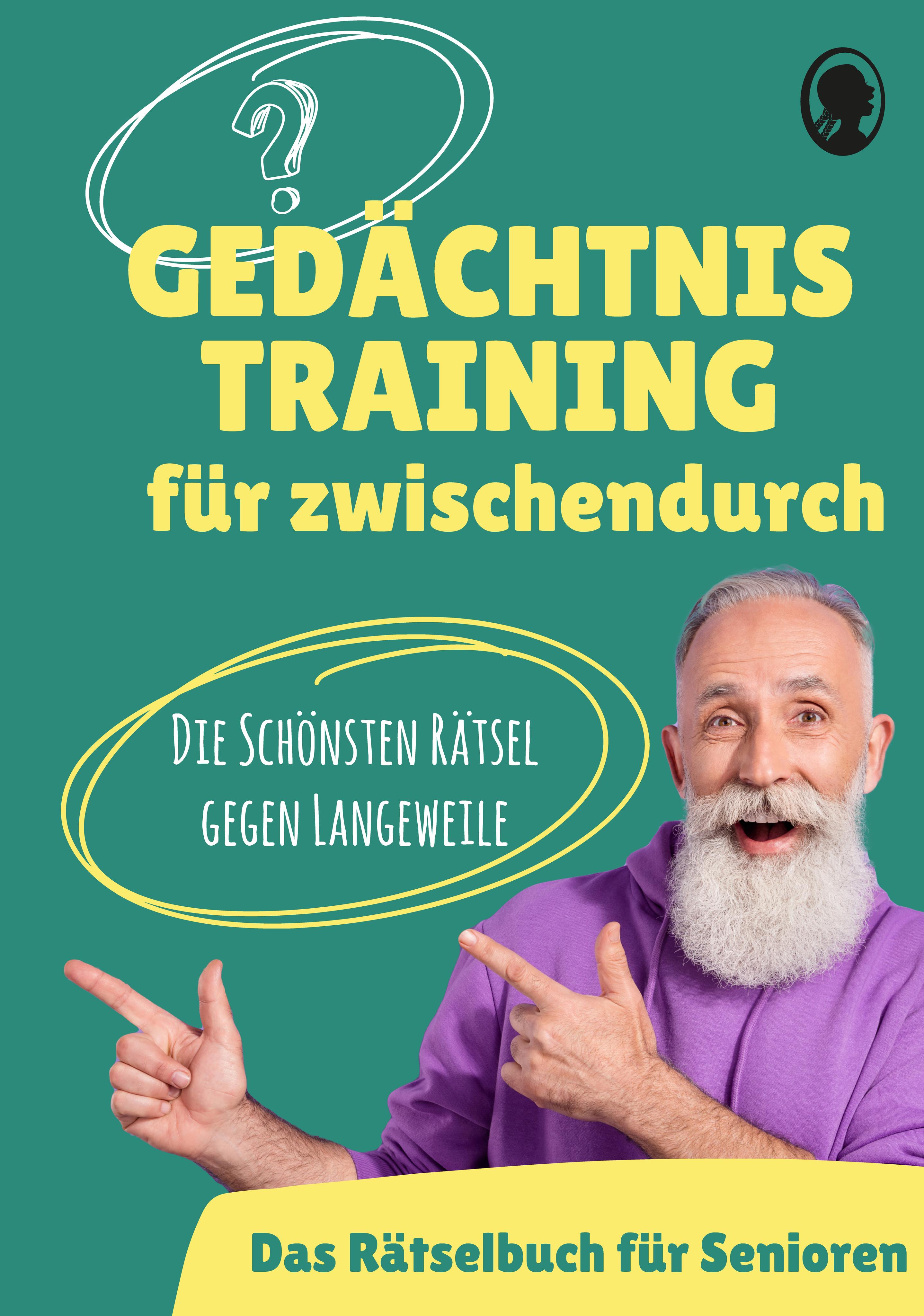 Vorderes Coverbild Gedächtnistraining für Senioren - Das Gedächtnistraining-Buch für zwischendurch