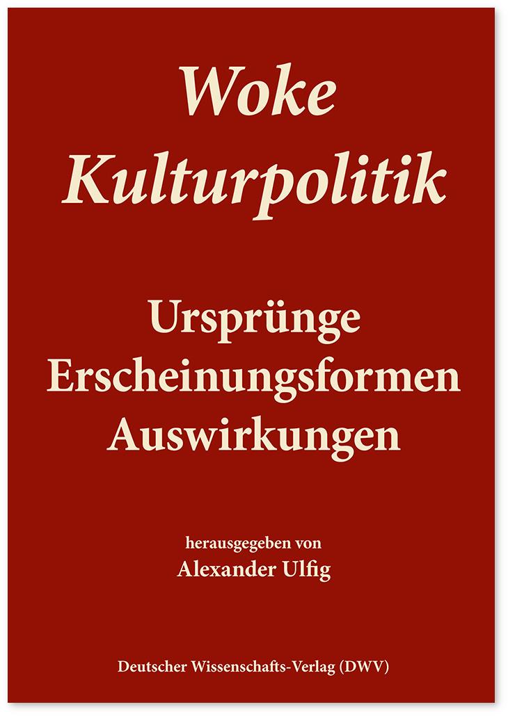 Vorderes Coverbild Woke Kulturpolitik