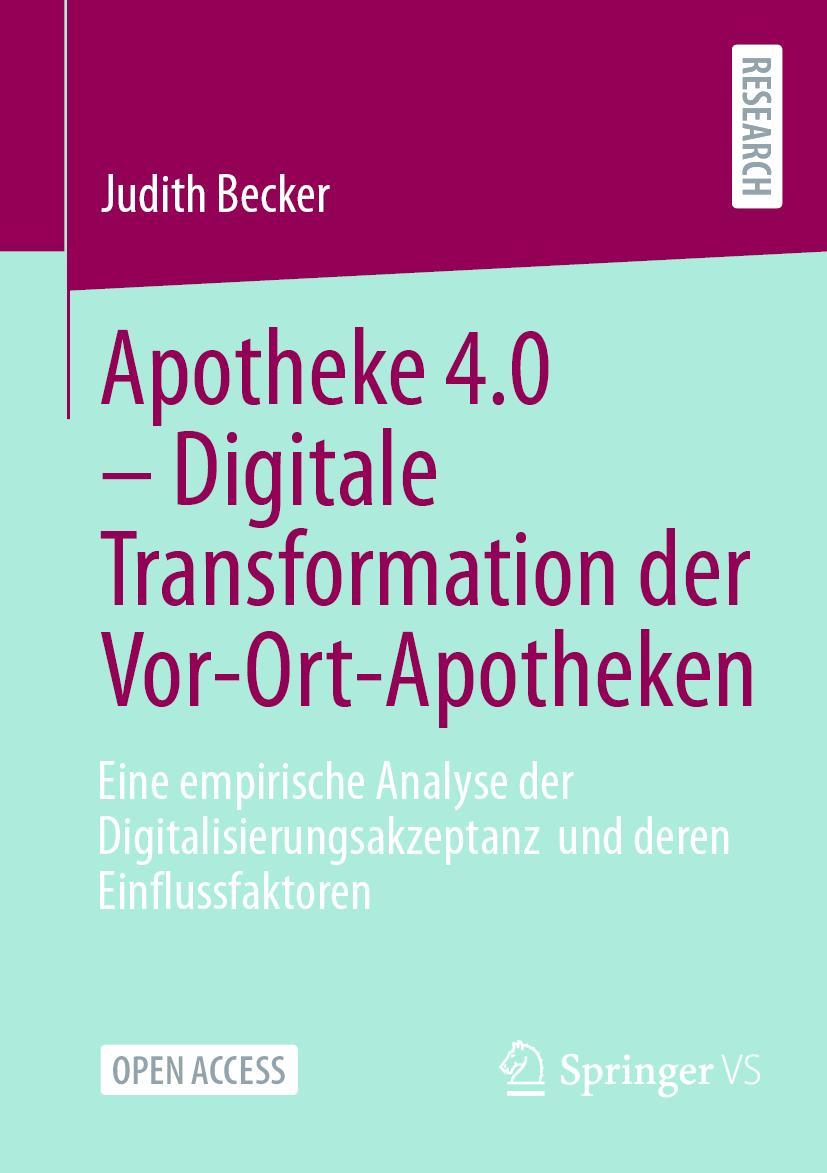 Vorderes Coverbild Apotheke 4.0 - Digitale Transformation der Vor-Ort-Apotheken