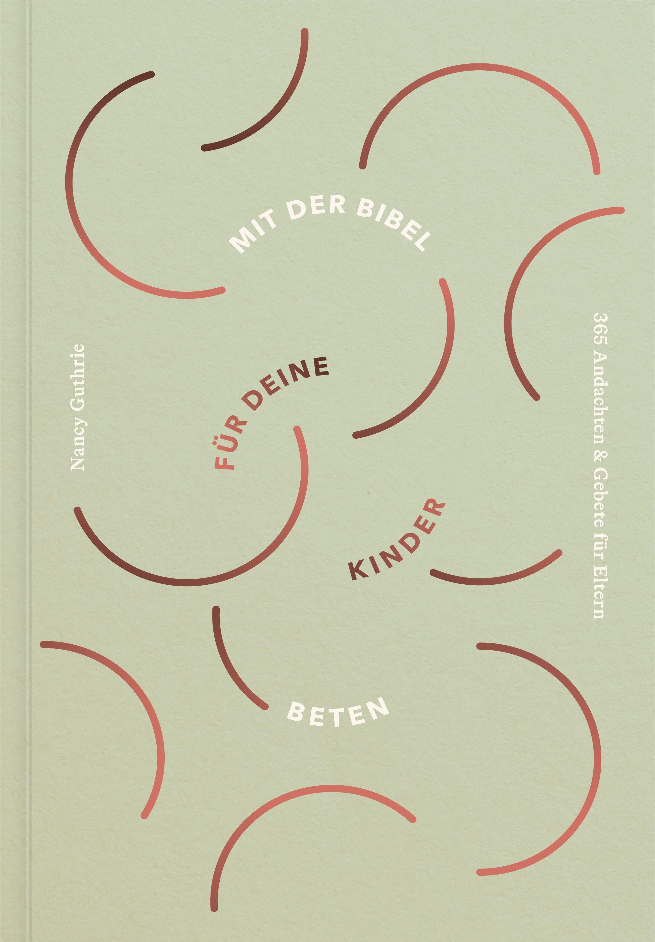 Vorderes Coverbild Mit der Bibel für deine Kinder beten