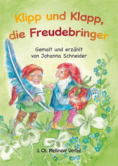 Vorderes Coverbild Klipp und Klapp, die Freudebringer