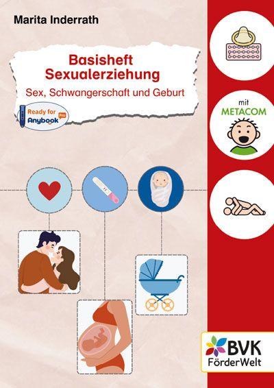 Vorderes Coverbild Basisheft Sexualerziehung: Sex, Schwangerschaft und Geburt