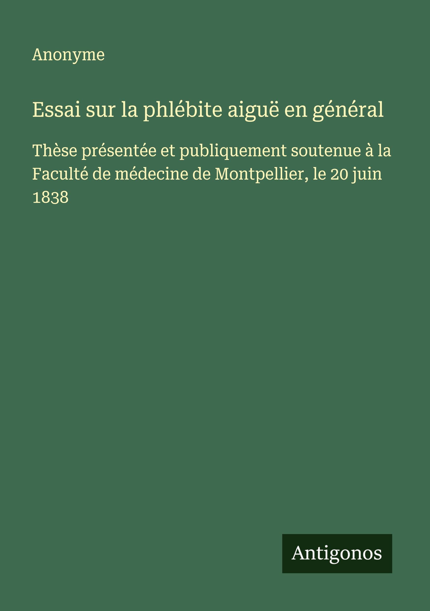 Vorderes Coverbild Essai sur la phlébite aiguë en général