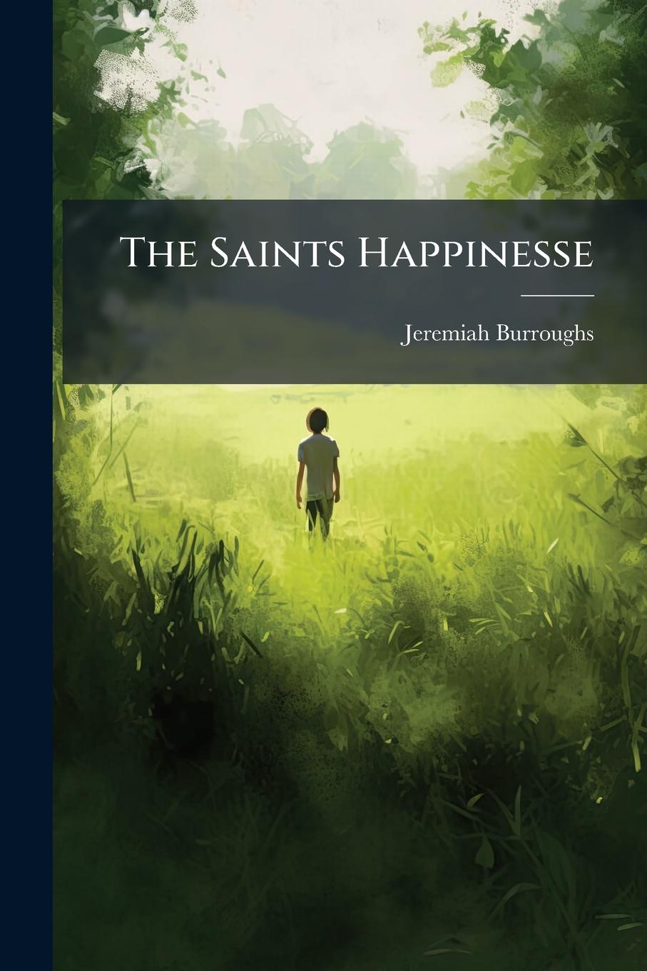 Vorderes Coverbild The Saints Happinesse