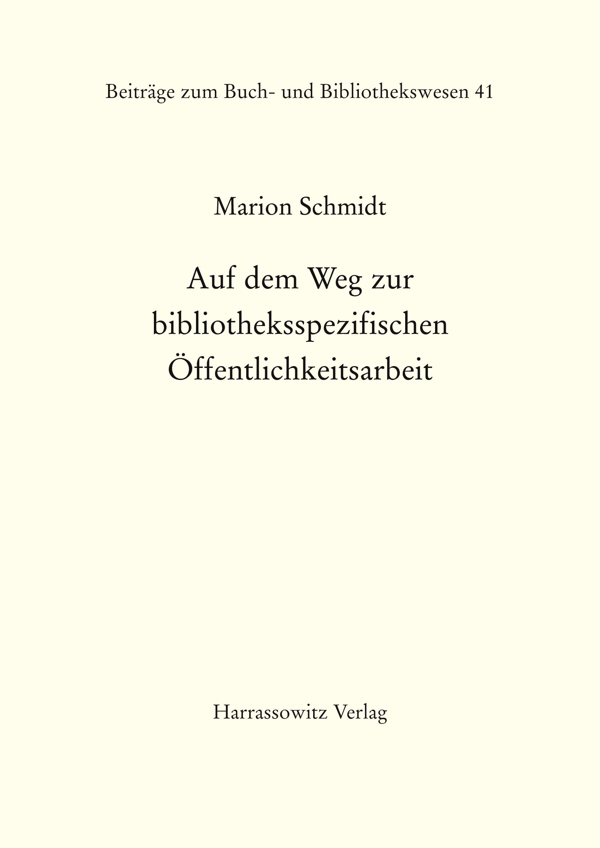 Vorderes Coverbild Auf dem Weg zur bibliotheksspezifischen Öffentlichkeitsarbeit