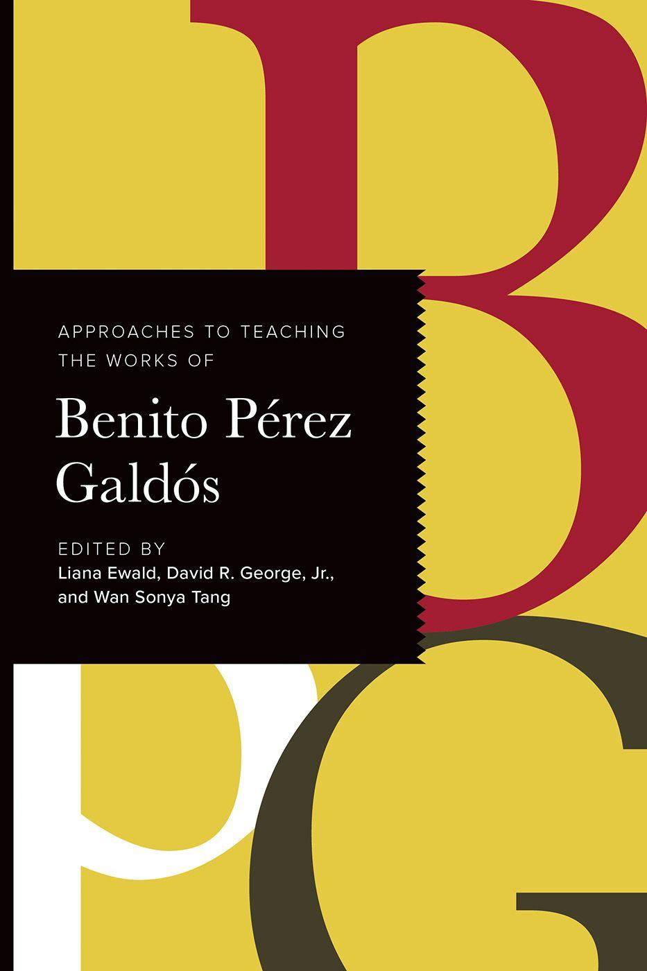 Vorderes Coverbild Approaches to Teaching the Works of Benito Pérez Galdós