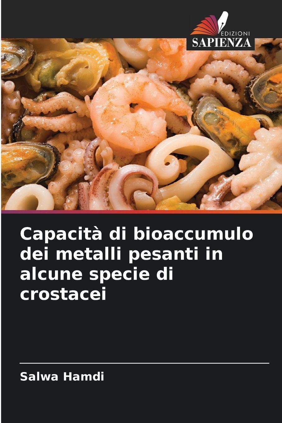 Vorderes Coverbild Capacità di bioaccumulo dei metalli pesanti in alcune specie di crostacei
