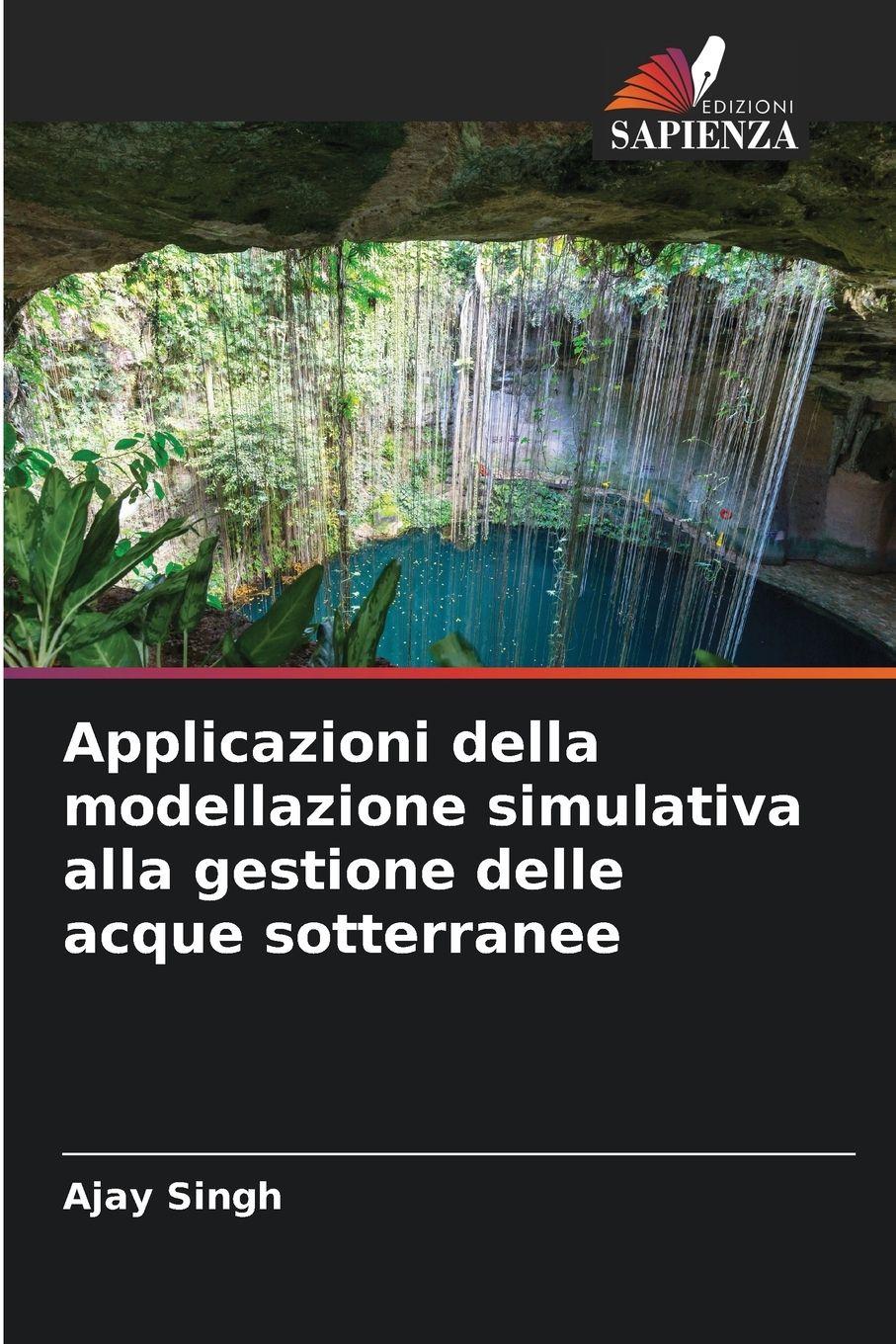 Vorderes Coverbild Applicazioni della modellazione simulativa alla gestione delle acque sotterranee