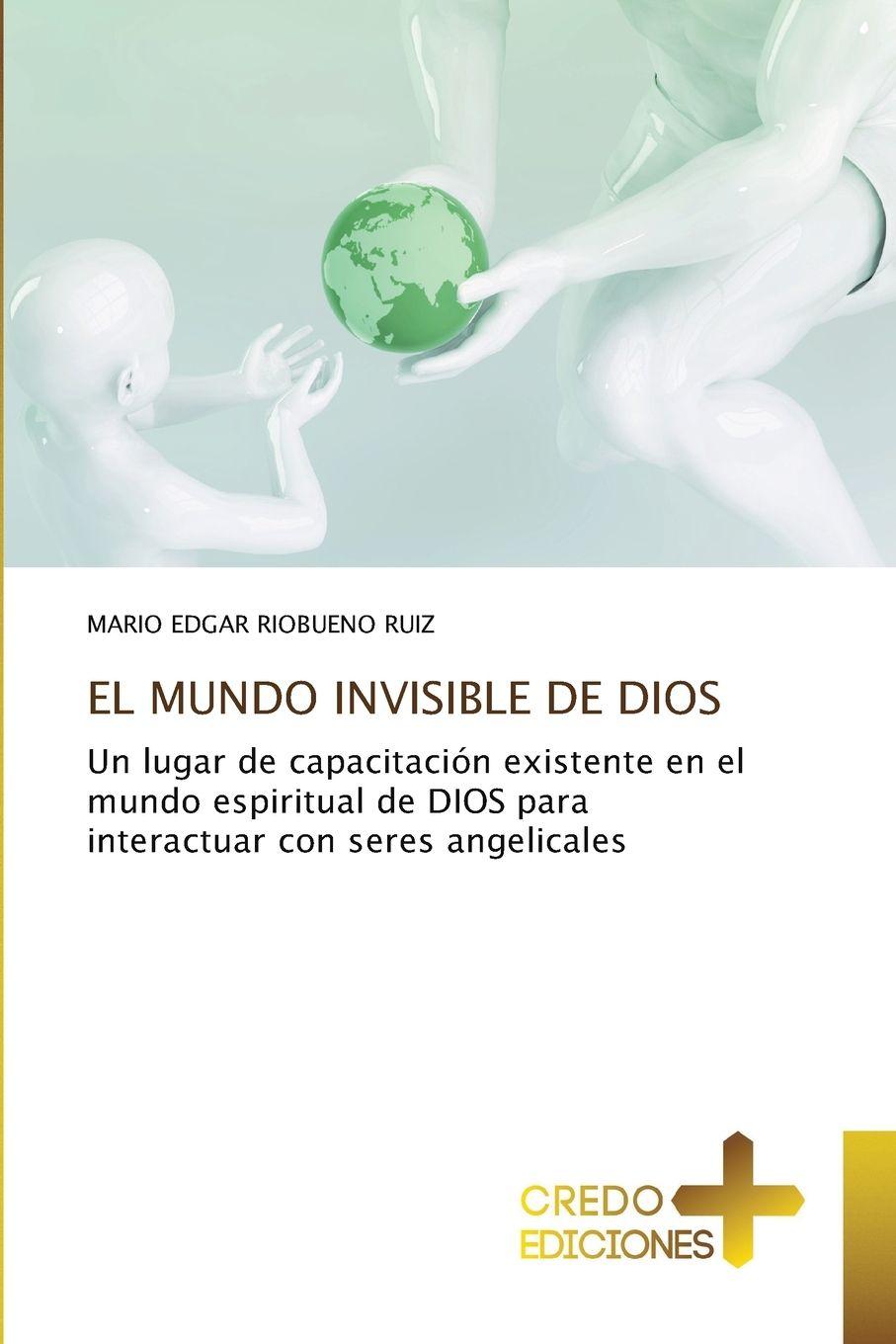 Vorderes Coverbild EL MUNDO INVISIBLE DE DIOS