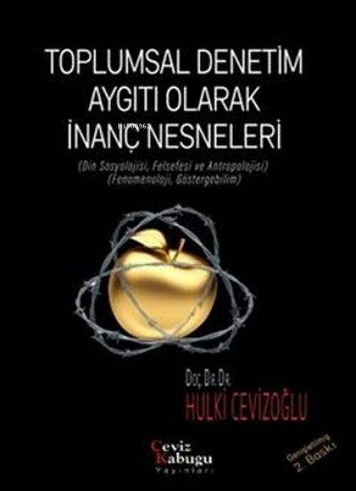 Vorderes Coverbild Toplumsal Denetim Aygiti Olarak Inanc Nesneleri