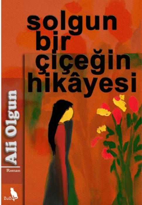 Vorderes Coverbild Solgun Bir Cicegin Hikayesi
