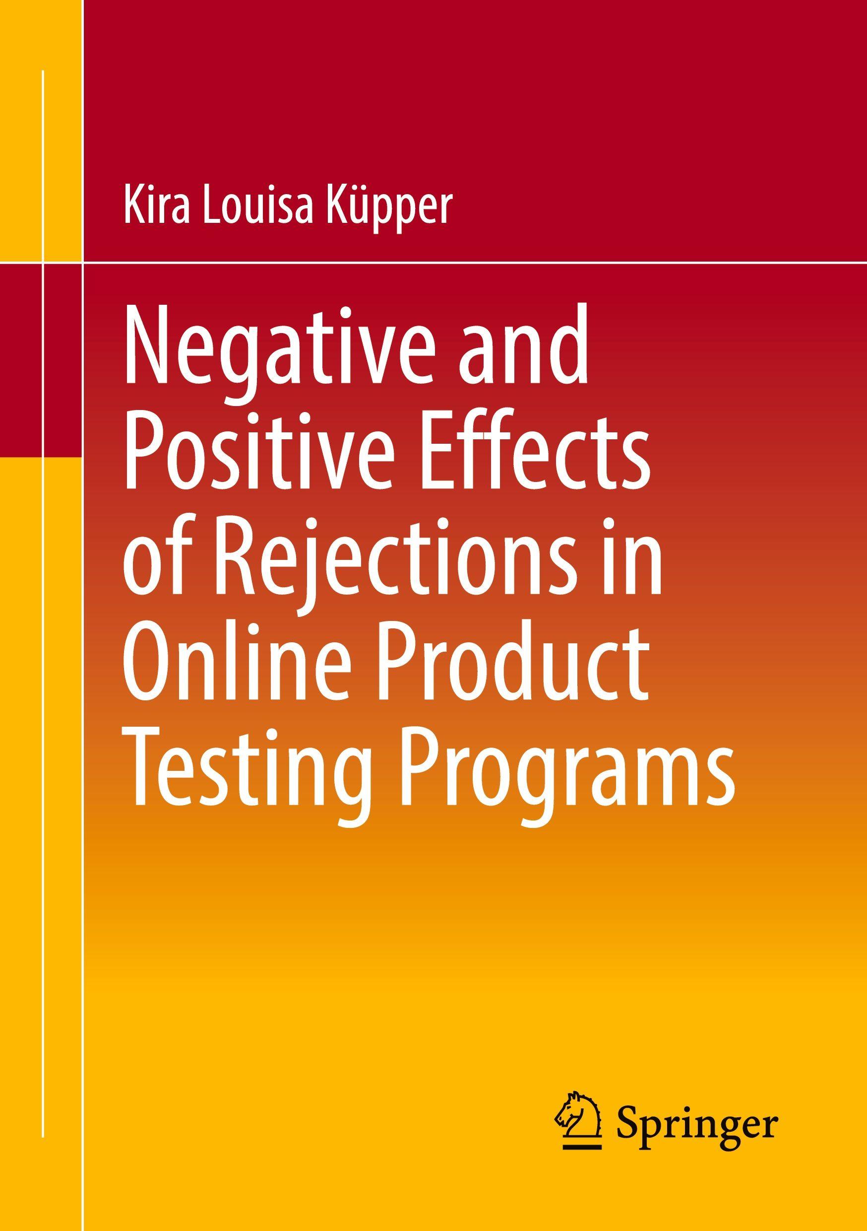 Vorderes Coverbild Negative and Positive Effects of Rejections in Online Product Testing Programs