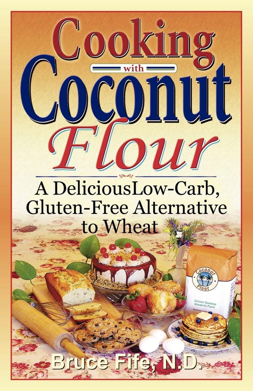 Vorderes Coverbild Cooking with Coconut Flour