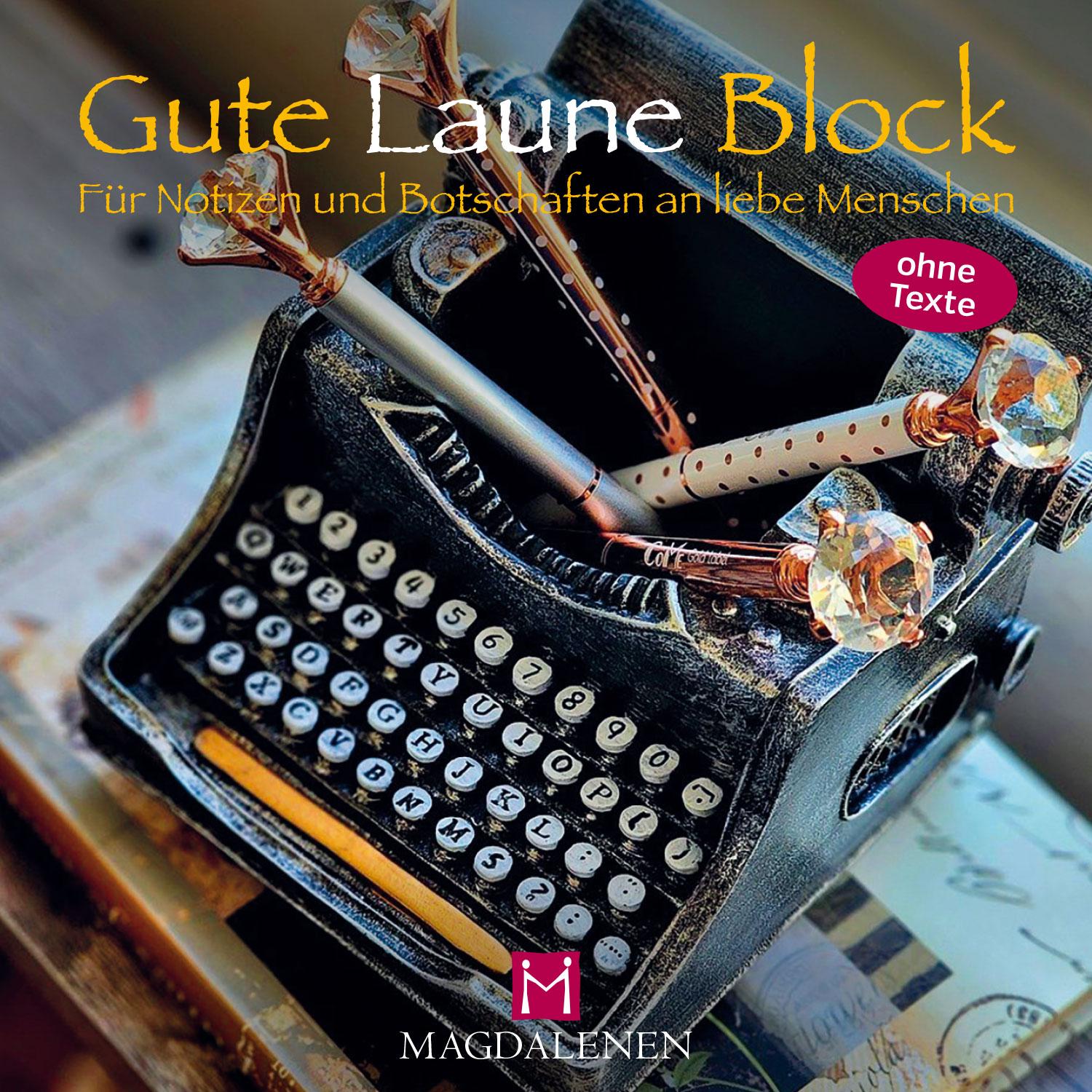 Vorderes Coverbild Gute Laune Block Schreibmaschine