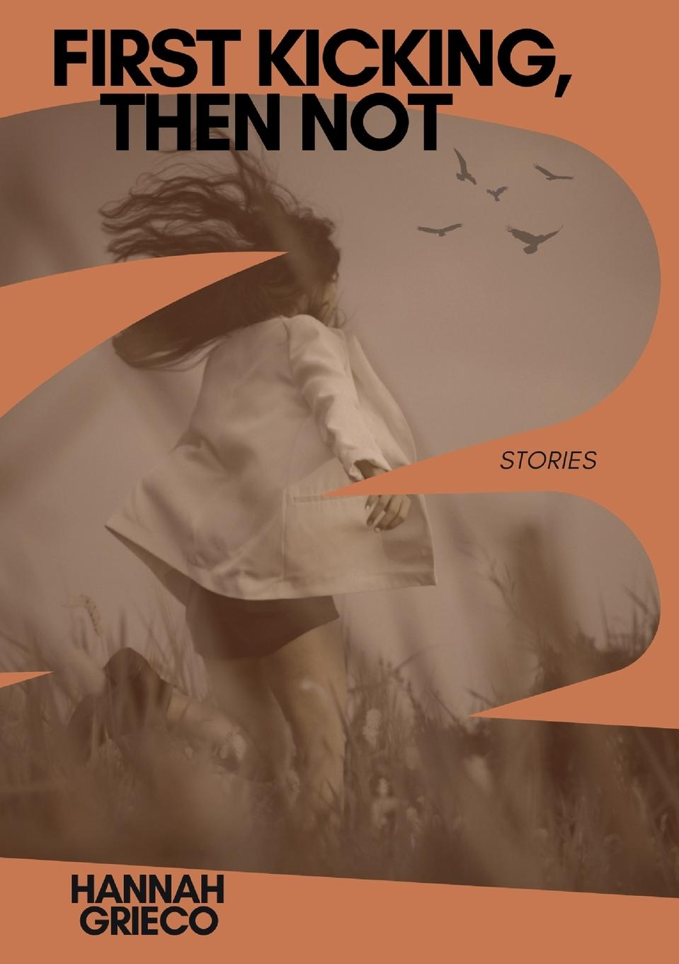 Vorderes Coverbild First Kicking, Then Not