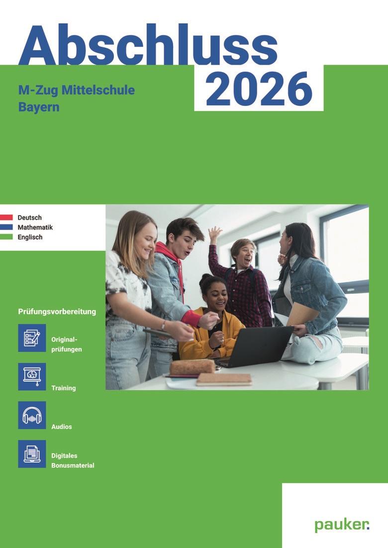 Vorderes Coverbild Abschluss 2026 - M-Zug Mittelschule Bayern - Aufgabenband - Original- und Musterprüfungen mit Trainingsteil für die Fächer Deutsch, Mathematik und Englisch inkl. Audiodateien