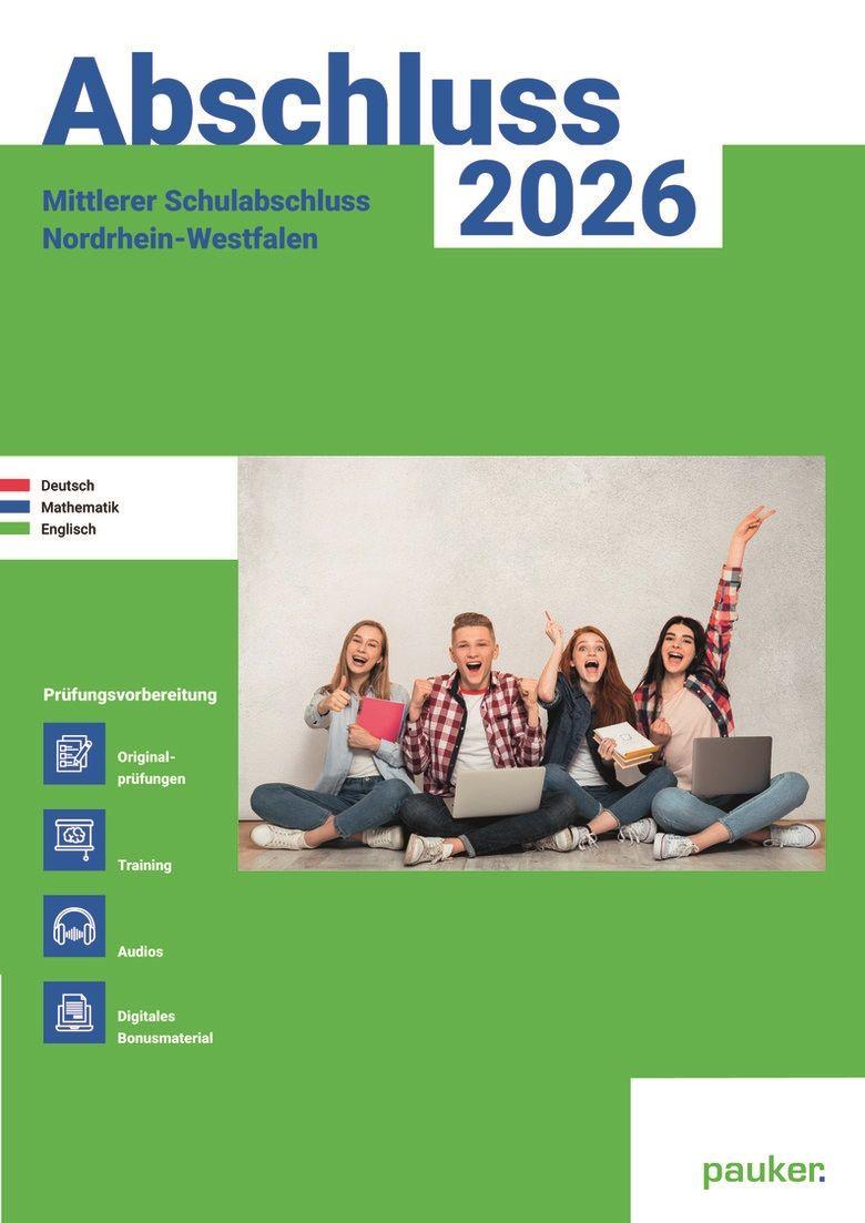 Vorderes Coverbild Abschluss 2026 - MSA Realschule NRW - Aufgabenband - Originalprüfungen mit Trainingsteil für die Fächer Deutsch, Mathematik und Englisch