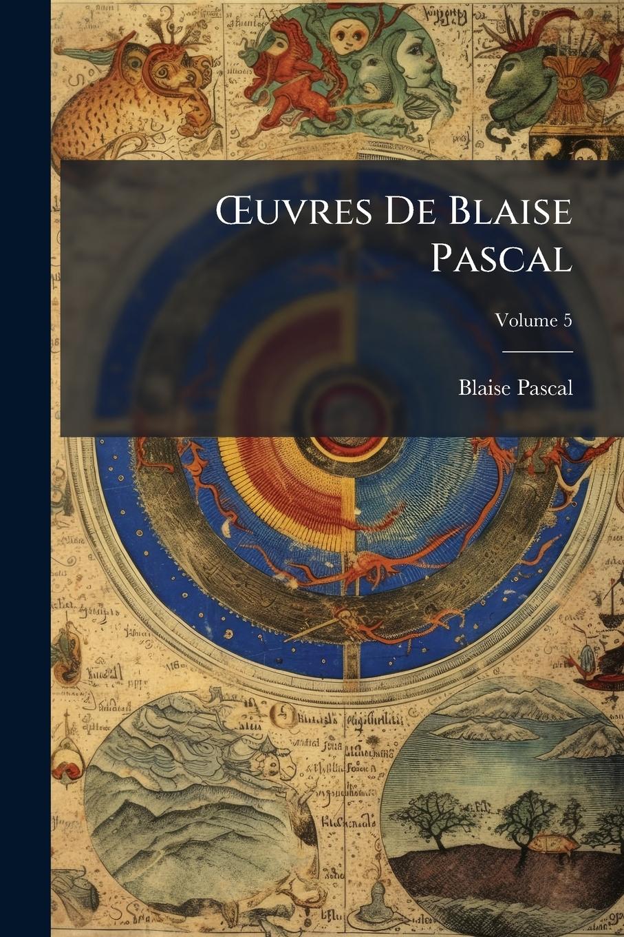 Vorderes Coverbild Å'uvres De Blaise Pascal