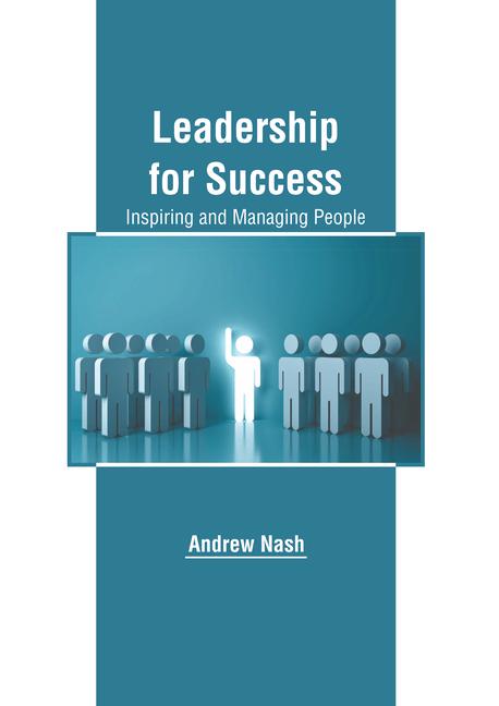 Vorderes Coverbild Leadership for Success: Inspiring and Managing People