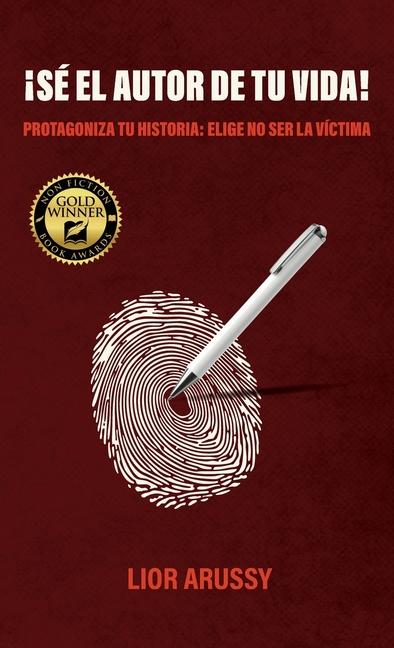 Vorderes Coverbild ¡Sé el Autor de tu vida!, Protagoniza tu historia