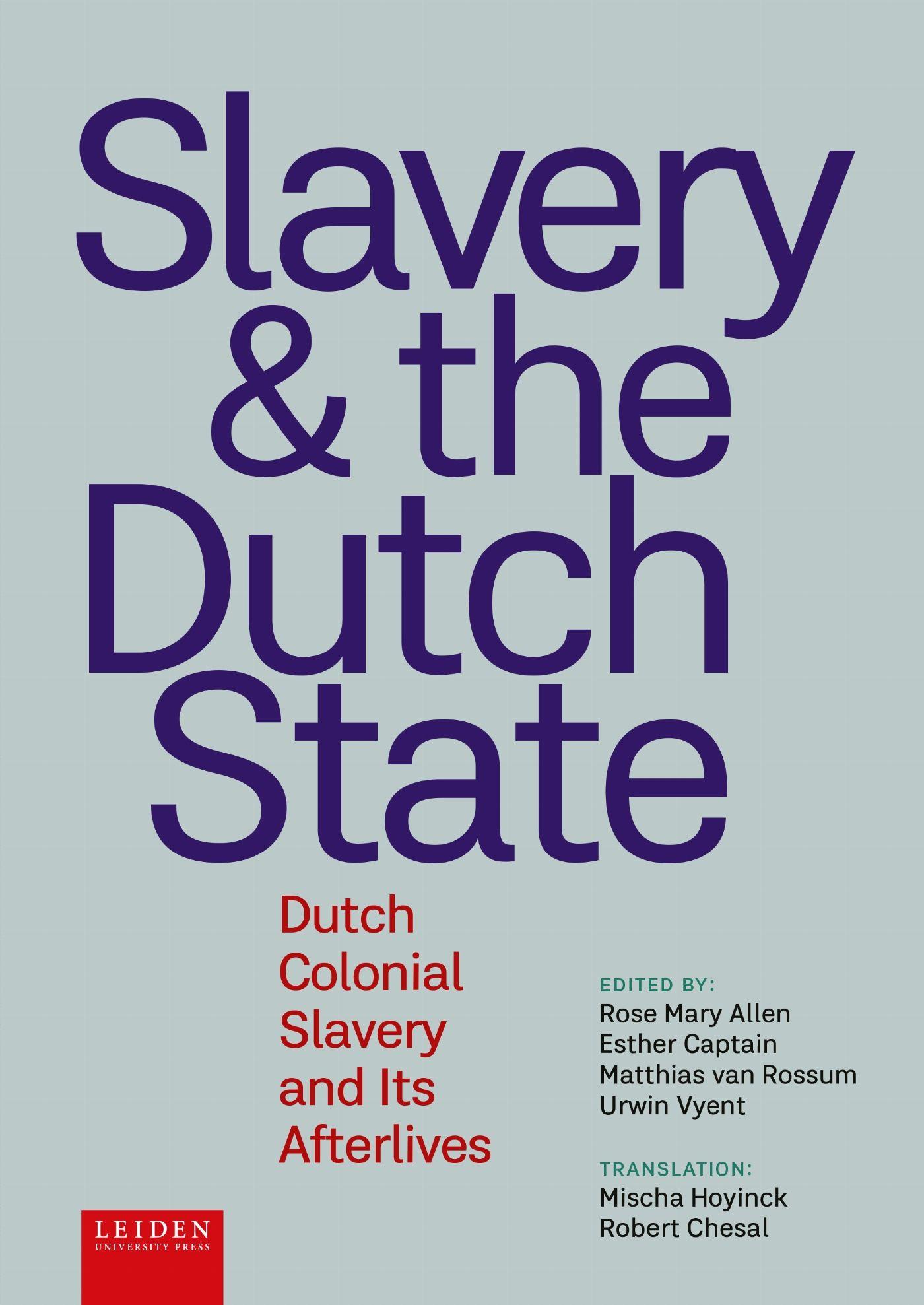 Vorderes Coverbild Slavery and the Dutch State
