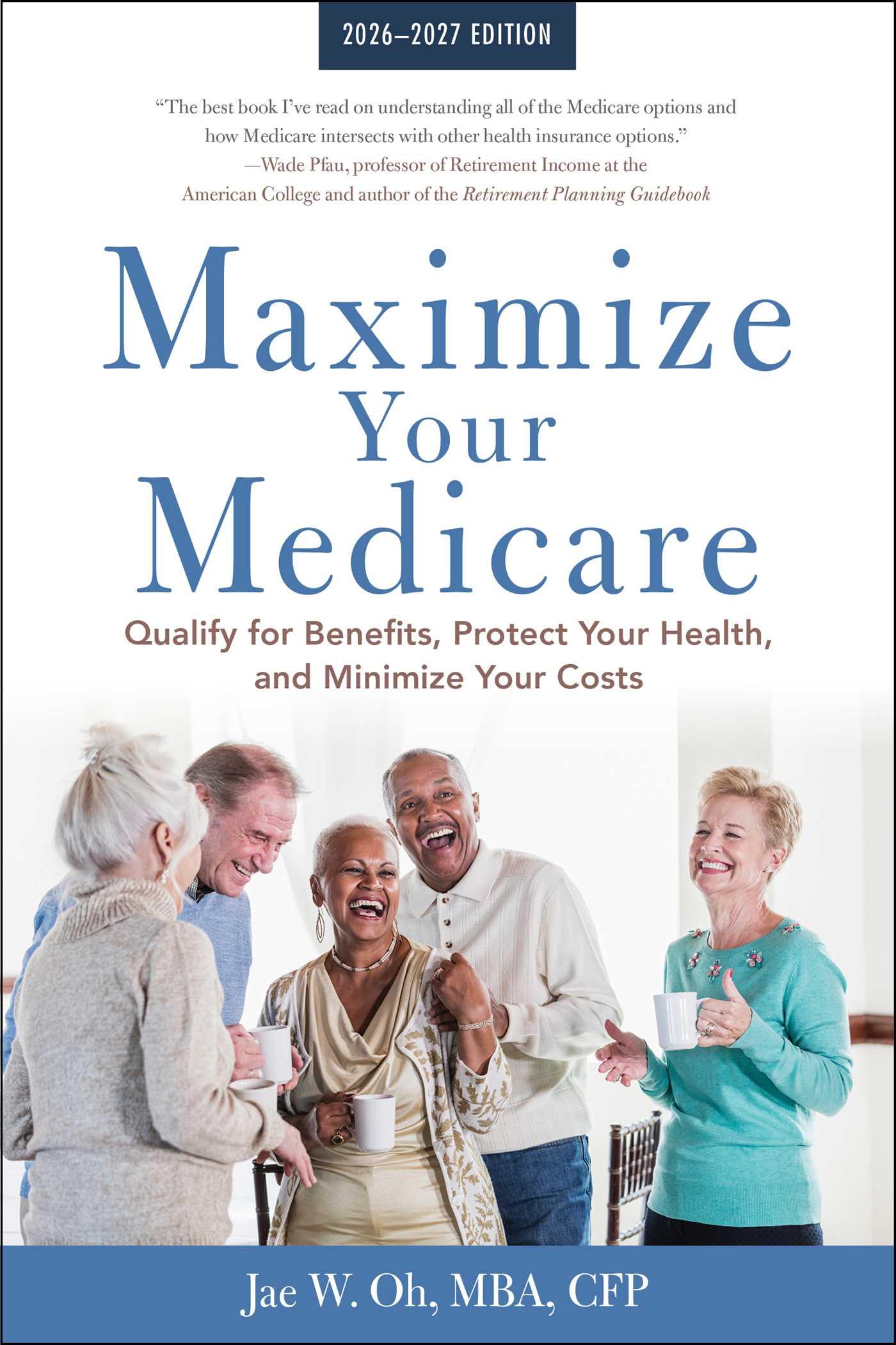 Vorderes Coverbild Maximize Your Medicare: 2026-2027