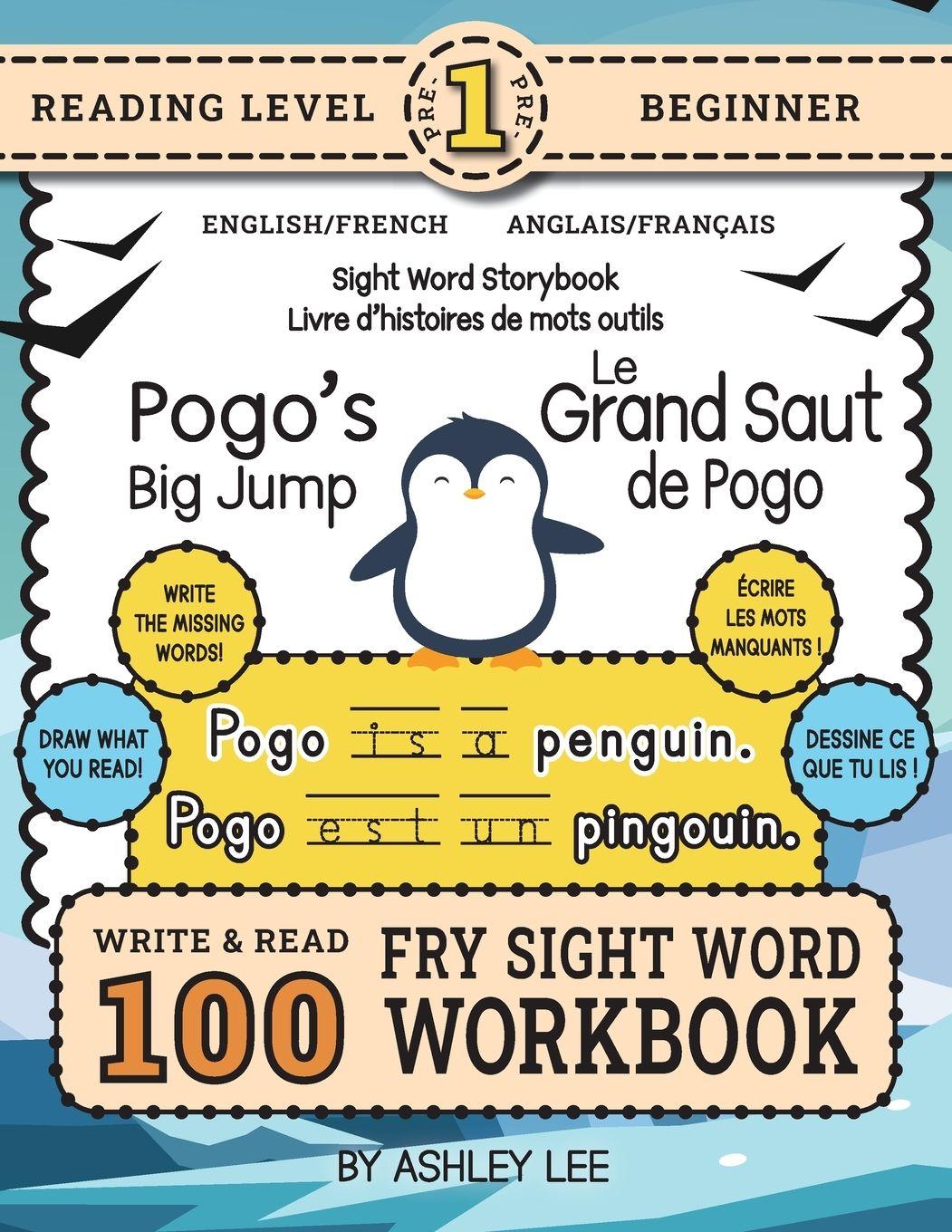 Vorderes Coverbild 100 Sight Word Storybook Workbook, Pogo's Big Jump (Level Pre-1) Bilingual English/French Anglais/Français
