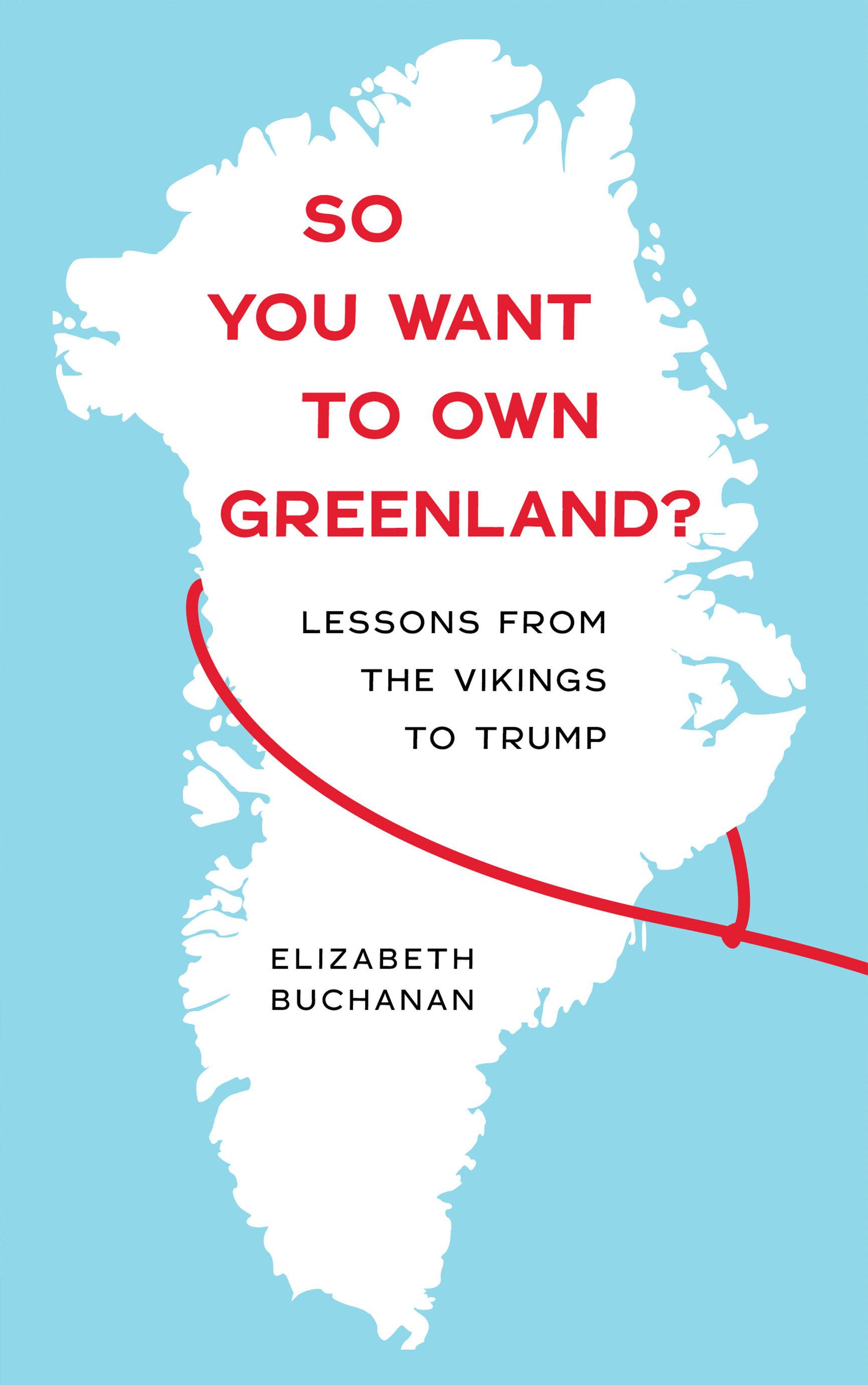 Vorderes Coverbild So You Want to Own Greenland?