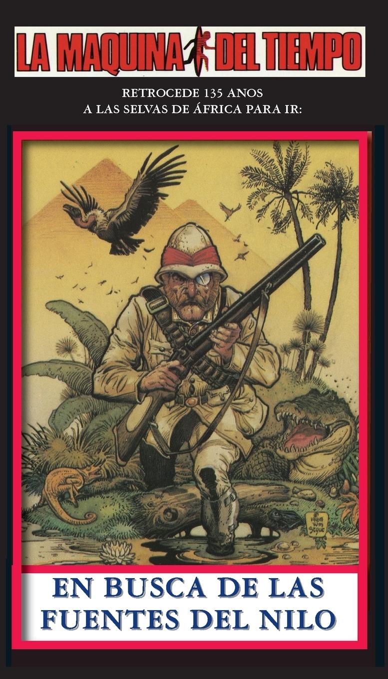 Vorderes Coverbild En Busca De Las Fuentes Del Nilo