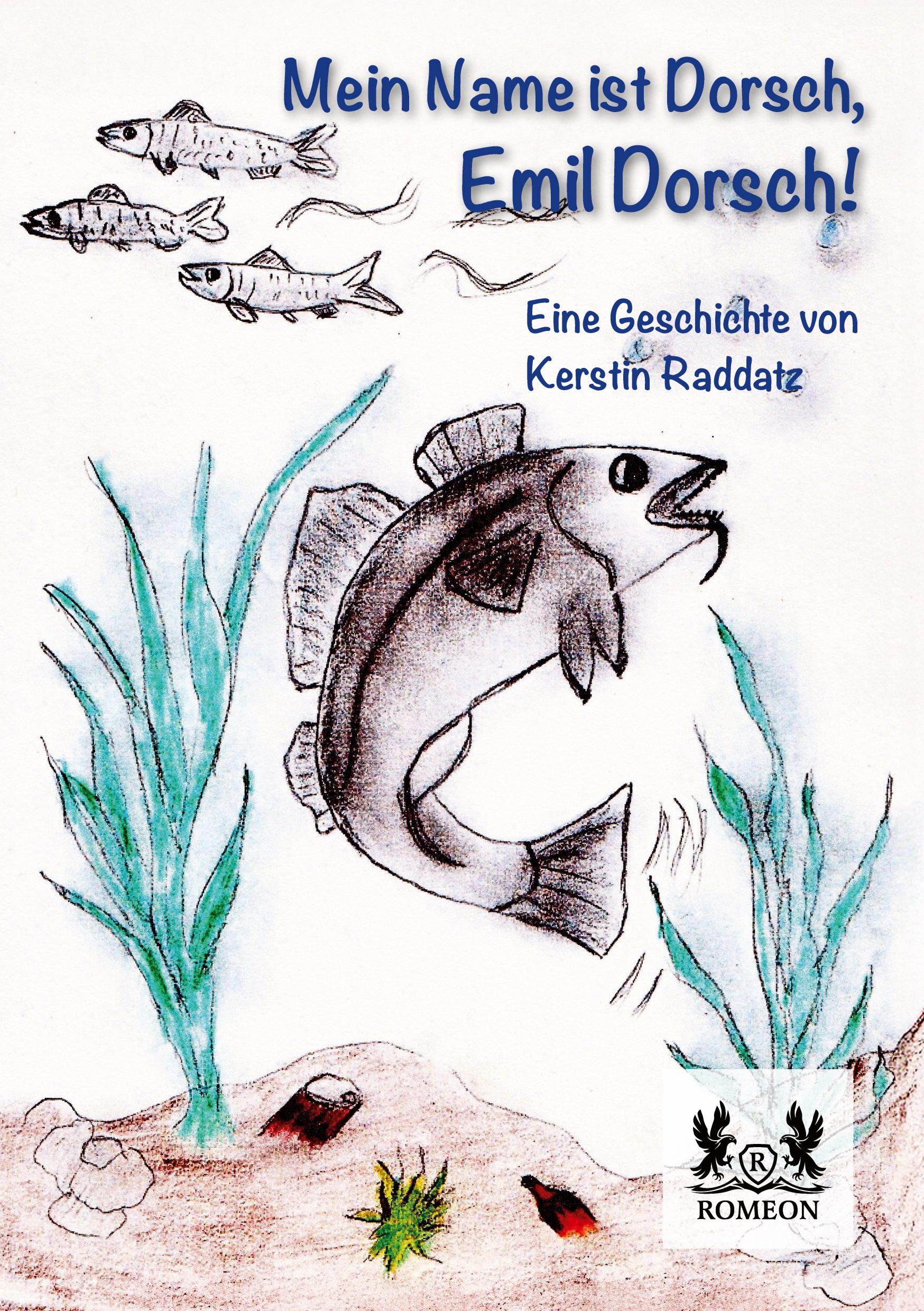 Vorderes Coverbild Mein Name ist Dorsch, Emil Dorsch!