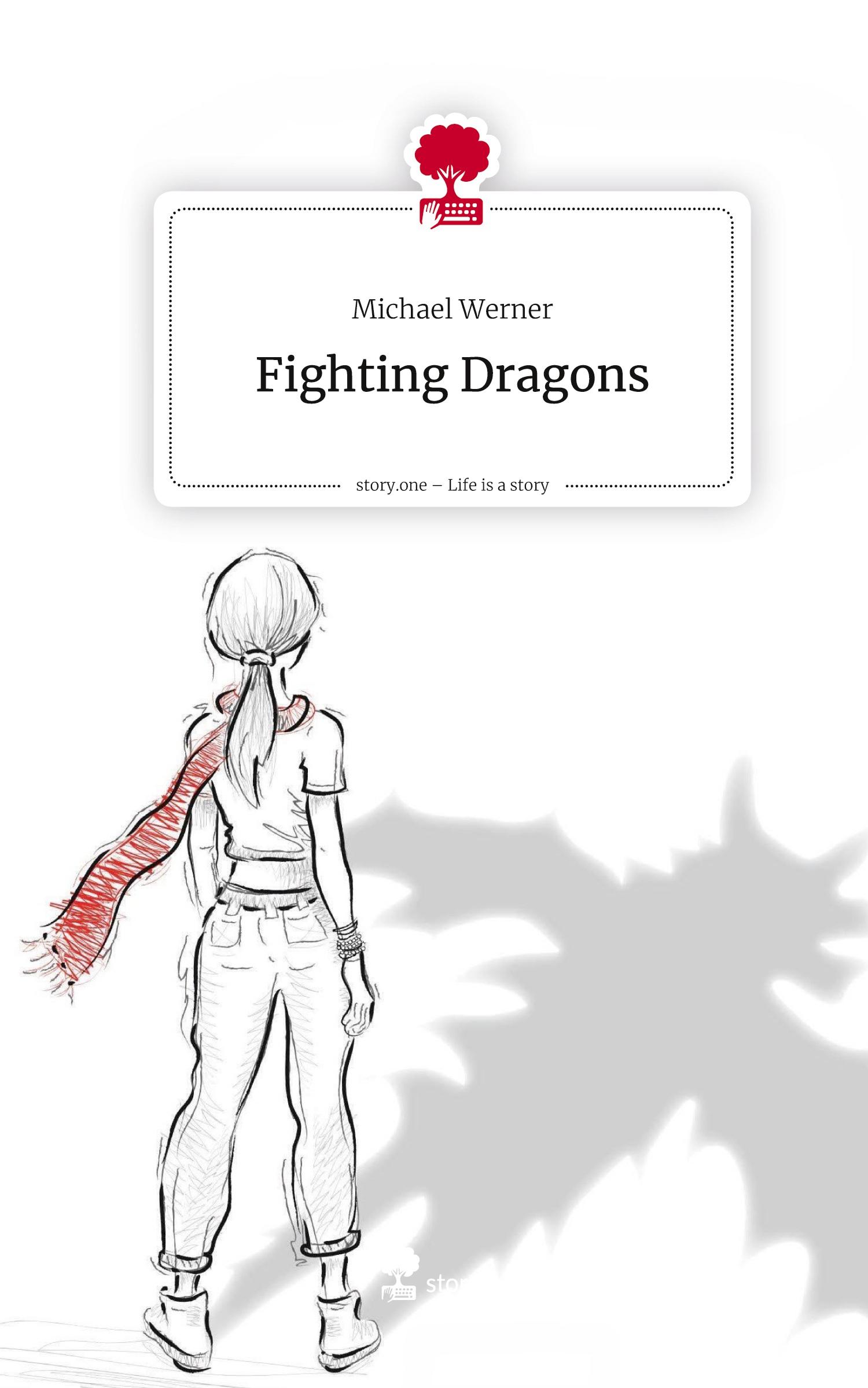 Vorderes Coverbild Fighting Dragons. Life is a Story - story.one