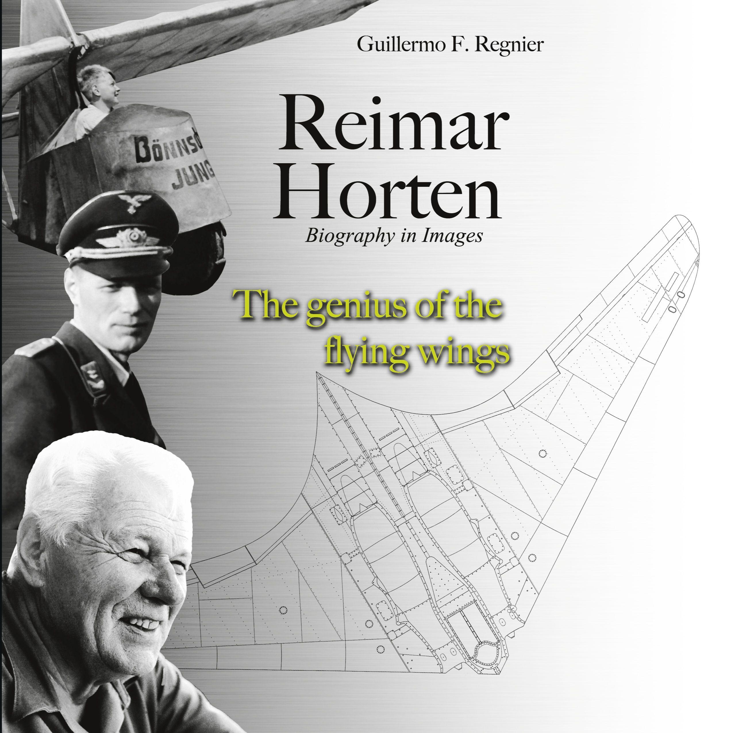 Vorderes Coverbild Reimar Horten Biography in Images