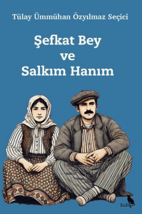 Vorderes Coverbild Sefkat Bey ve Salkim Hanim