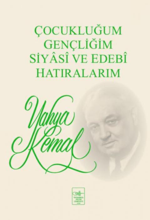 Vorderes Coverbild Cocuklugum Gencligim Siyasi ve Edebi Hatiralarim