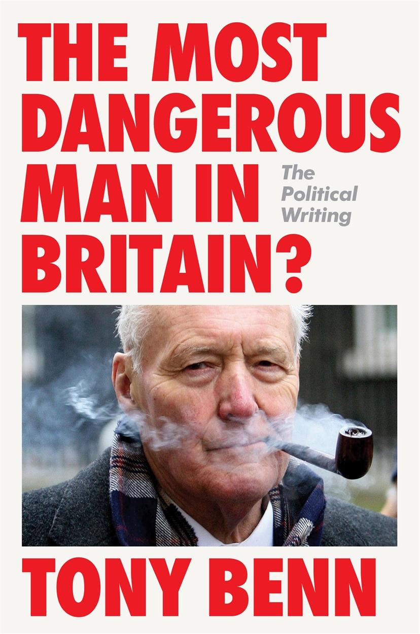 Vorderes Coverbild The Most Dangerous Man in Britain?