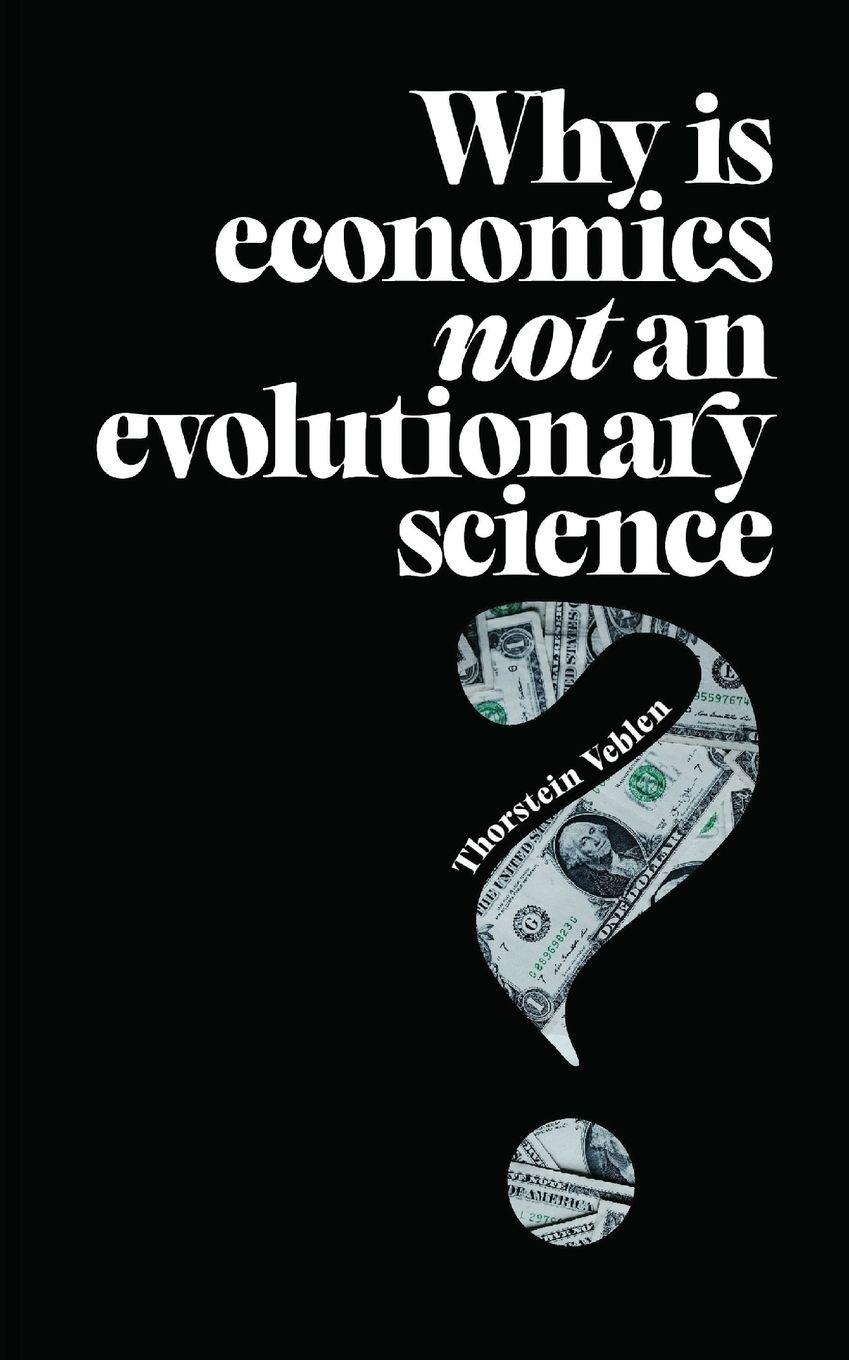Vorderes Coverbild Why is Economics not an Evolutionary Science?