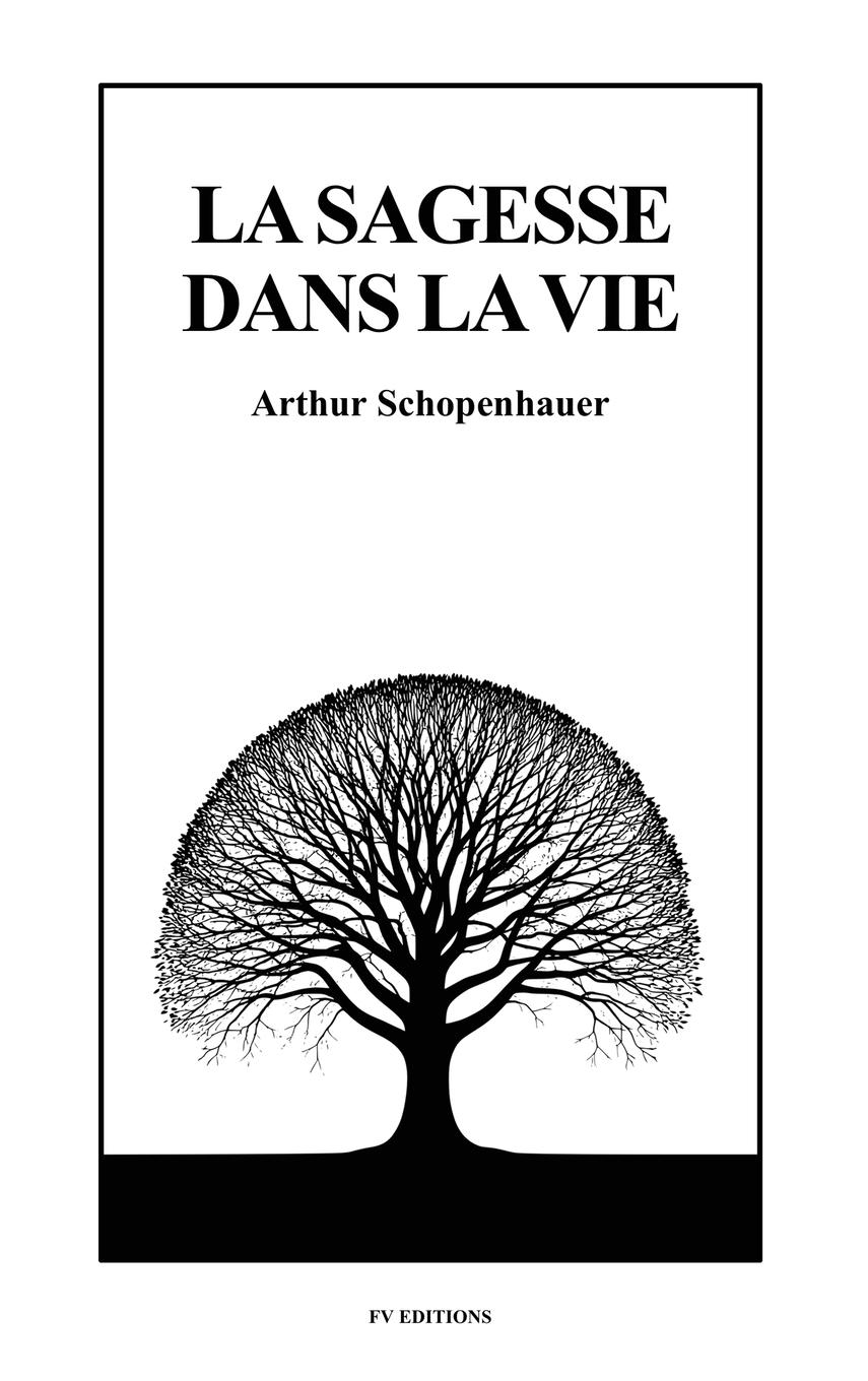 Vorderes Coverbild La Sagesse dans La vie