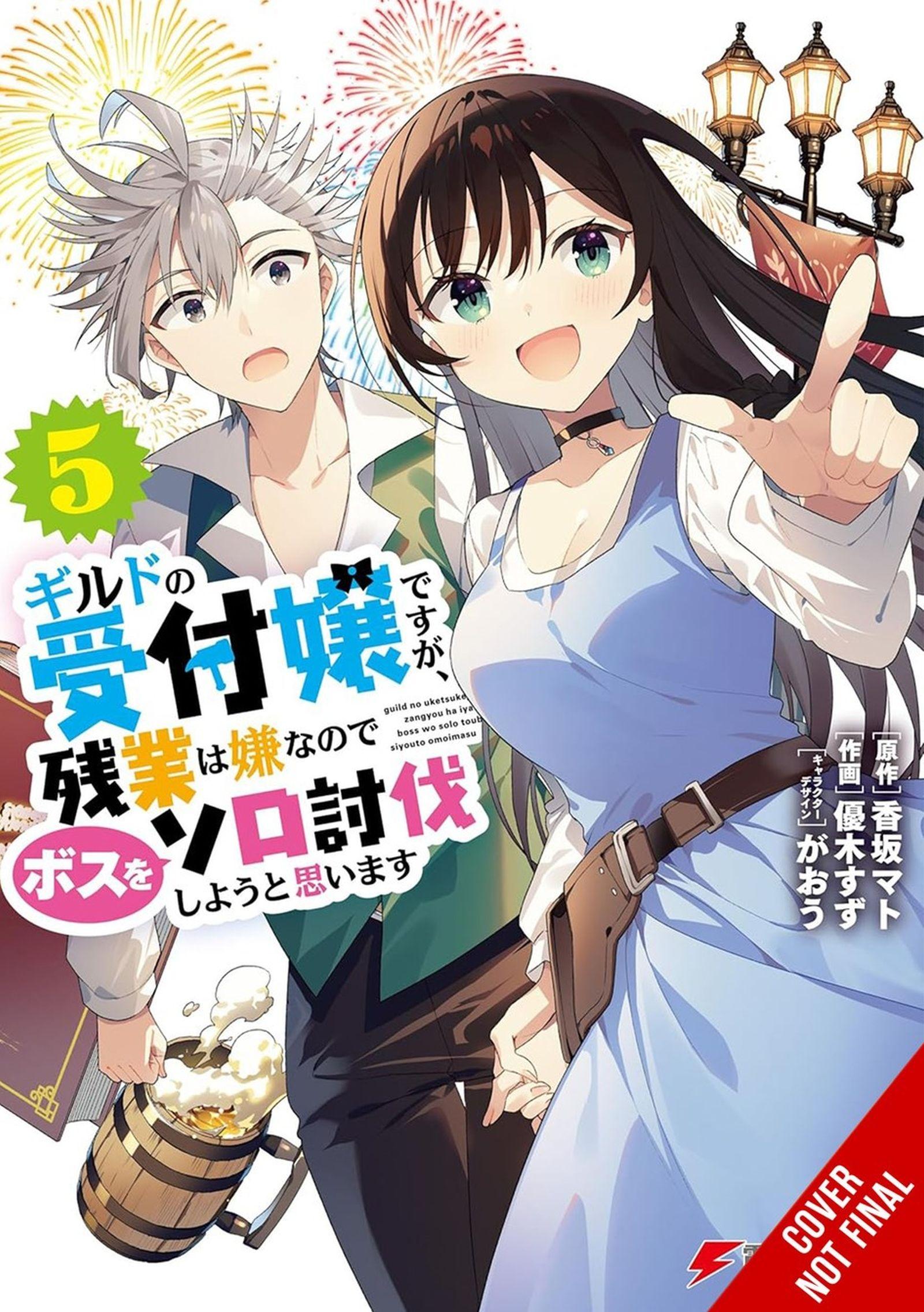 Vorderes Coverbild I May Be a Guild Receptionist, But I'll Solo Any Boss to Clock Out on Time, Vol. 5 (Manga)