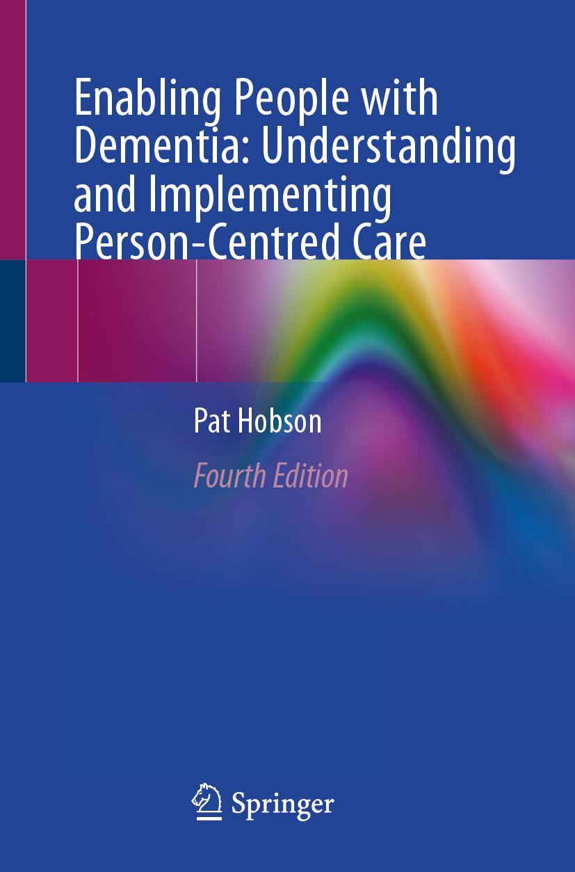 Vorderes Coverbild Enabling People with Dementia: Understanding and Implementing Person-Centred Care