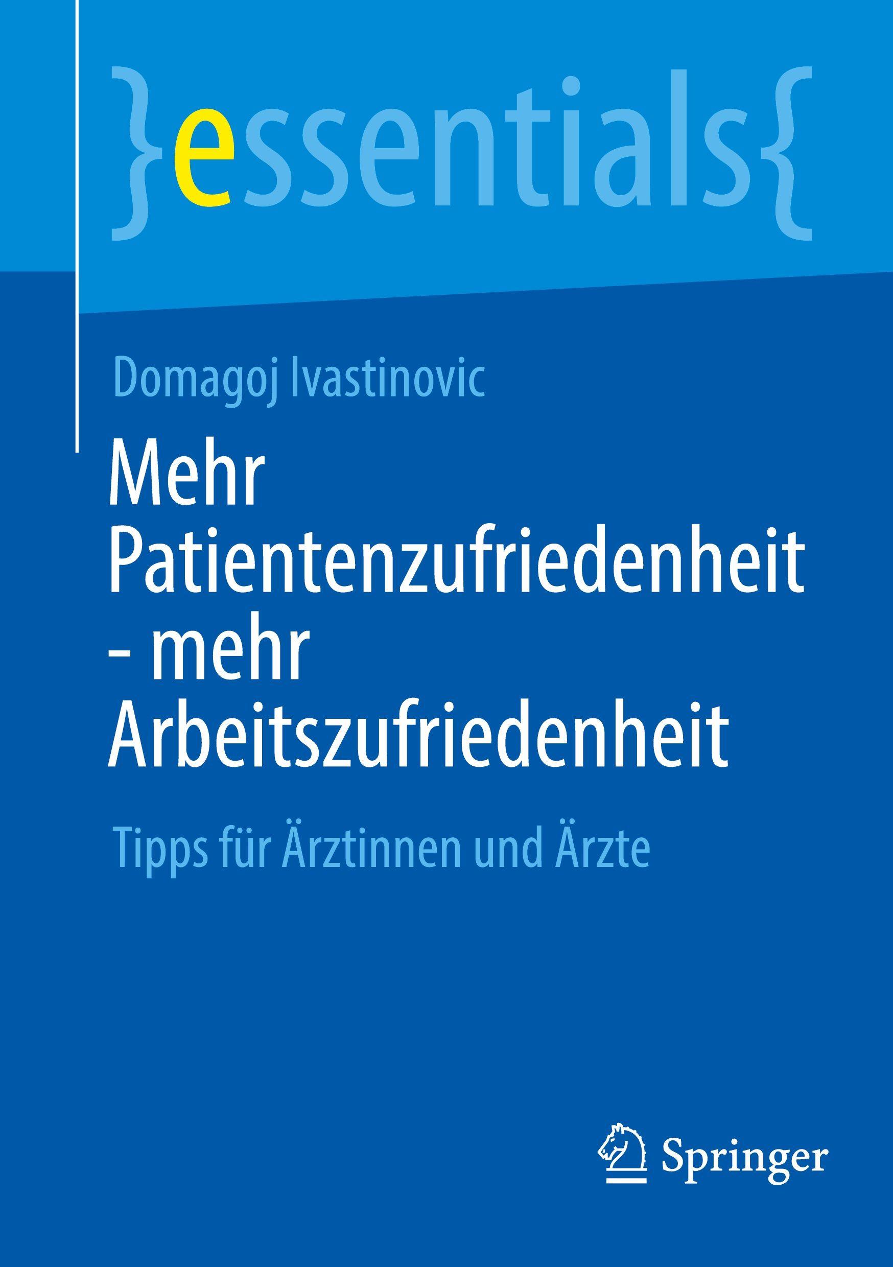 Vorderes Coverbild Mehr Patientenzufriedenheit - mehr Arbeitszufriedenheit