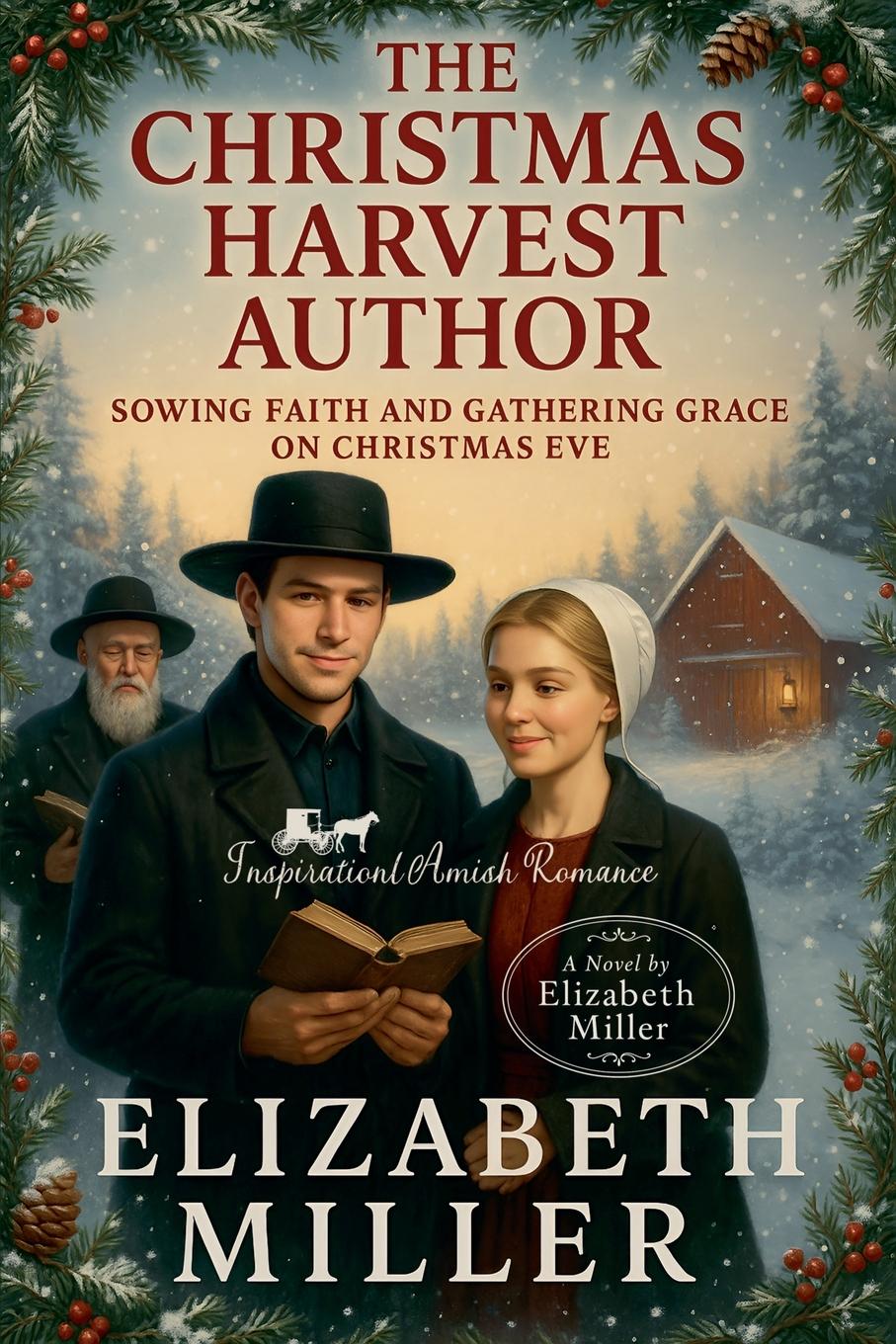 Vorderes Coverbild The Christmas Harvest Author