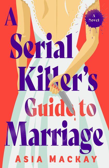 Vorderes Coverbild A Serial Killer's Guide to Marriage
